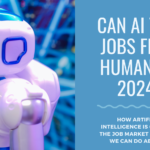 Can AI Take Jobs from Humans in 2024?